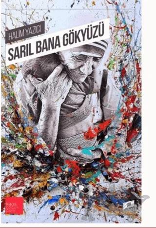 Sarıl Bana Gökyüzü