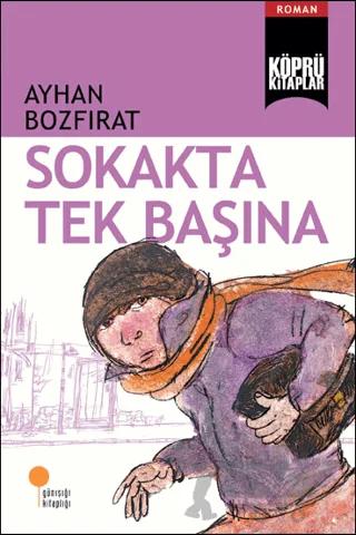 Sokakta Tek Başına