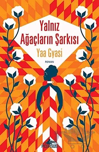 Yalnız Ağaçların Şarkısı