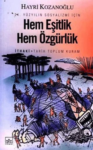 Hem Eşitlik Hem Özgürlük 21. Yüzyılın Sosyalizmi İçin