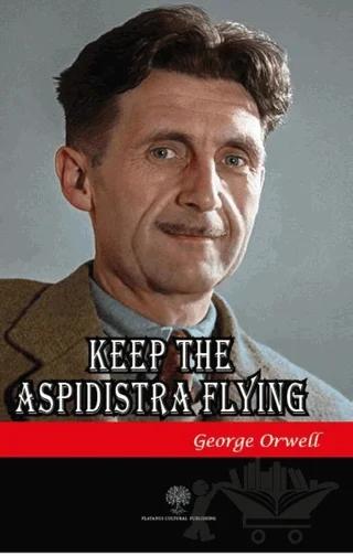 Keep the Aspidistra Flying