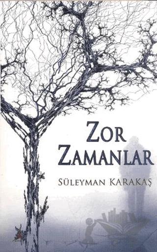 Zor Zamanlar