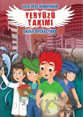 Yeryüzü Takımı - Enerji Operasyonu