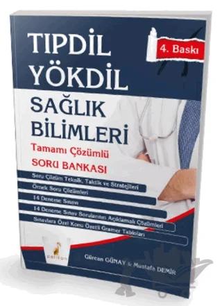TIPDİL YÖKDİL Sağlık Bilimleri Tamamı Çözümlü Soru Bankası