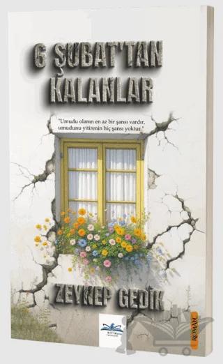 6 Şubat'tan Kalanlar