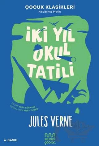 İki Yıl Okul Tatili