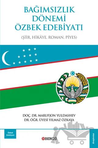 Bağımsızlık Dönemi Özbek Edebiyatı