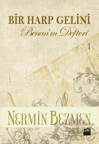 Bir Harp Gelini - Benan'ın Defteri