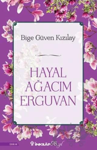 Hayal Ağacım Erguvan
