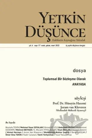Yetkin Düşünce Dergisi Yıl: 4 Sayı: 17 - Ocak. Şubat, Mart 2022