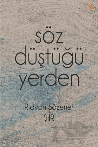Söz Düştüğü Yerden