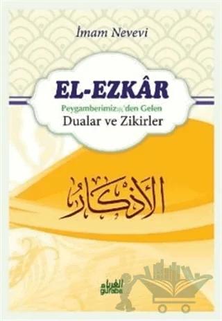 El-Ezkar: Peygamber (s.a.v.)'den Gelen Dualar ve Zikirler