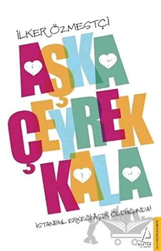 Aşka Çeyrek Kala