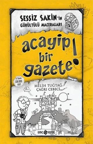 Acayip Bir Gazete! - Sessiz Sakin'in Gürültülü Maceraları 3