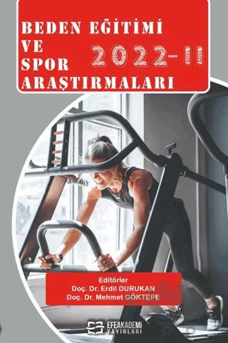Beden Eğitimi ve Spor Araştırmaları 2022 II