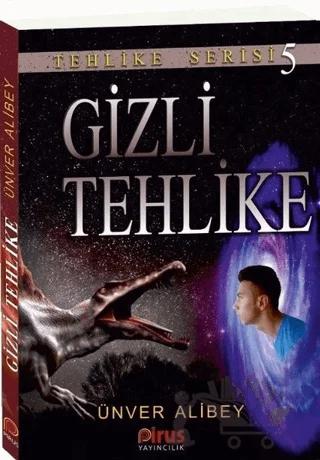 Gizli Tehlike - Tehlike Serisi 5