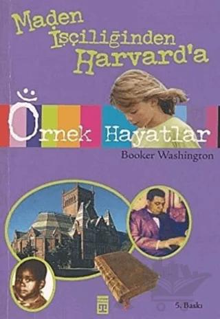Maden İşçiliğinden Harvard’a