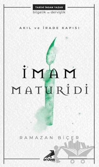 Akıl ve İrade Kapısı: İmam Maturidi