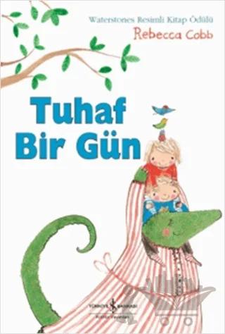 Tuhaf Bir Gün