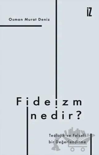 Fideizm Nedir?