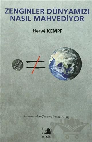 Zenginler Dünyamızı Nasıl Mahvediyor