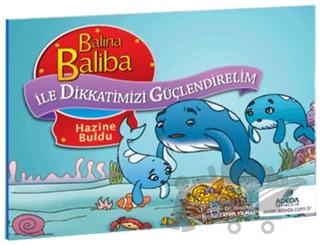 Balina Baliba ile Dikkatimizi Güçlendirelim - Hazine Buldu