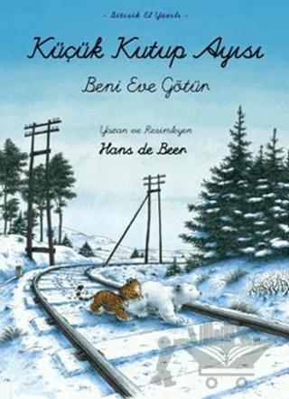 Küçük Kutup Ayısı - Beni Eve Götür (El Yazılı)