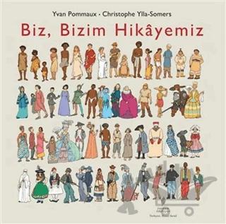Biz, Bizim Hikayemiz