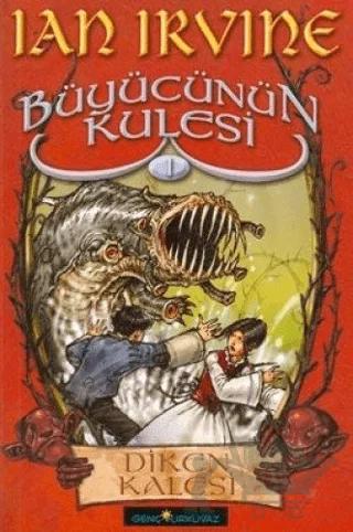 Büyücünün Kulesi 1. Kitap Diken Kalesi