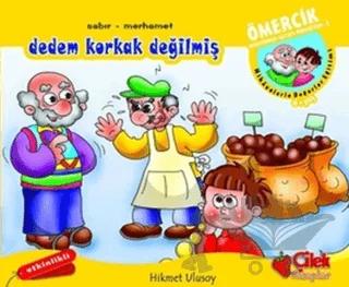 Dedem Korkak Değilmiş
