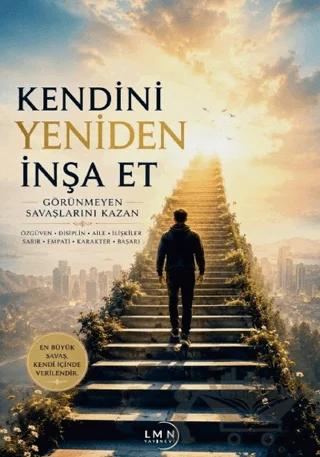 Kendini Yeniden İnşa Et