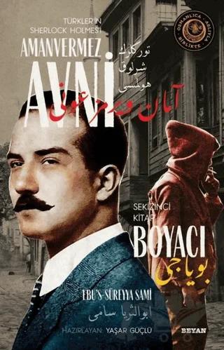 Boyacı - Türkler'in Sherlock Holmes'i Amanvermez Avni Sekizinci Kitap