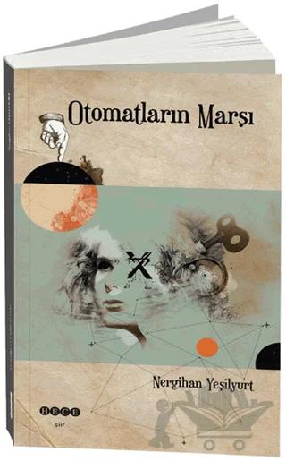 Otomatların Marşı – Nergihan Yeşilyurt – Hece Yayınları kitap kapağı