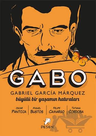 Gabo - Büyülü Bir Yaşamın Hatıraları