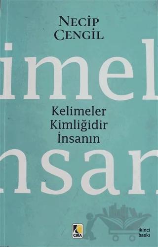 Kelimeler Kimliğidir İnsanın
