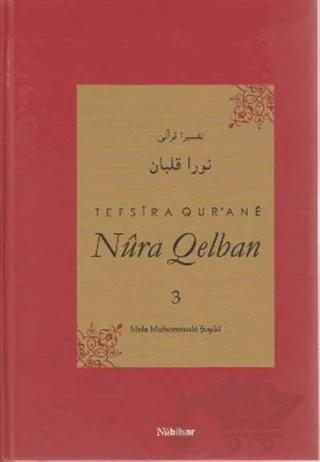 Tefsira Qur'ane Nura Qelban Cilt: 3