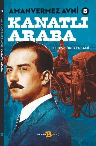 Kanatlı Araba - Amanvermez Avni 3