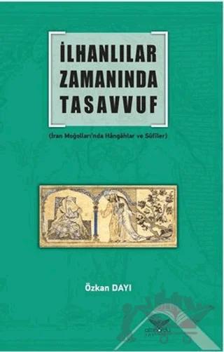 İlhanlılar Zamanında Tasavvuf