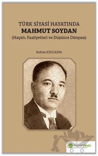 Türk Siyasi Hayatında Mahmut Soydan