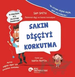 Sakın Dişçiyi Korkutma