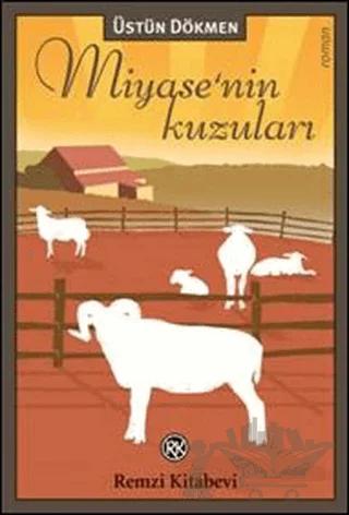 Miyase’nin Kuzuları – Üstün Dökmen – Remzi Kitabevi kitap kapağı