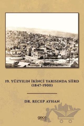 19. Yüzyılın İkinci Yarısında Siird (1847 - 1900)