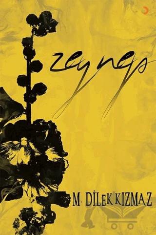 Zeynep – M. Dilek Kızmaz – Cinius Yayınları kitap kapağı