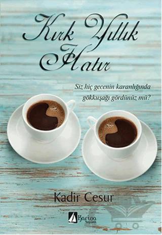 Kırk Yıllık Hatır