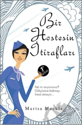 Bir Hostesin İtirafları