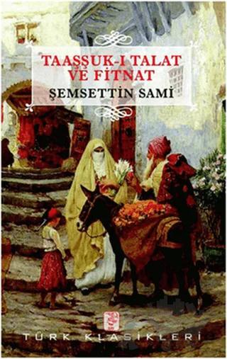Taaşşuk-ı Talat ve Fitnat