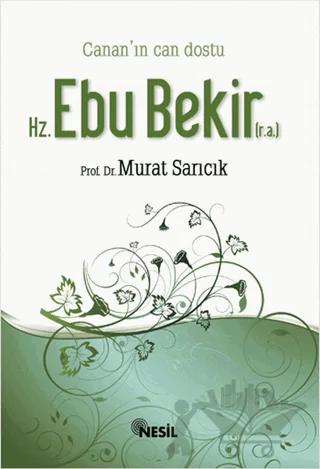 Hz. Ebubekir (r.a.)