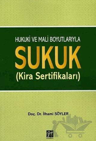 Hukuki ve Mali Boyutlarıyla Sukuk