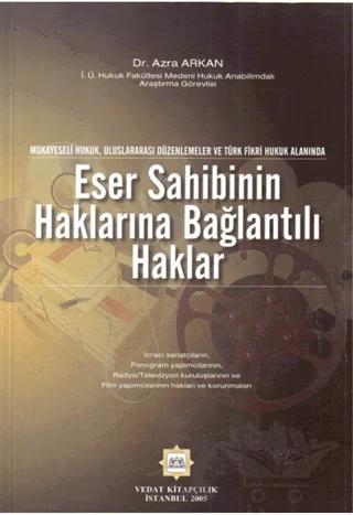 Eser Sahibinin Haklarına Bağlantılı Haklar