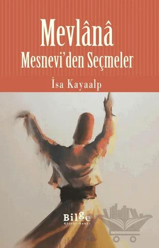 Mesnevi’den Seçmeler